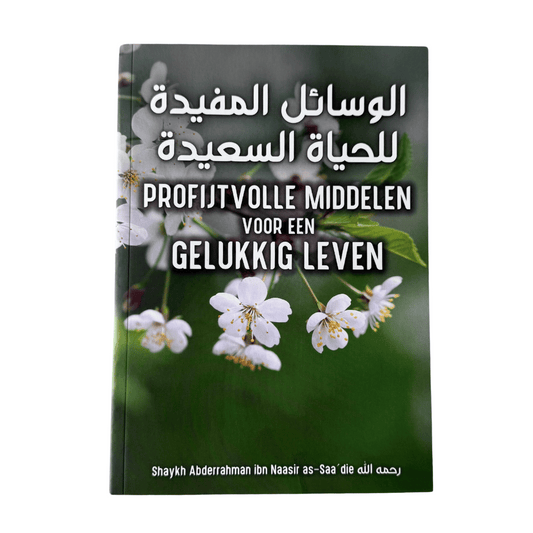Profijtvolle middelen voor een gelukkig leven