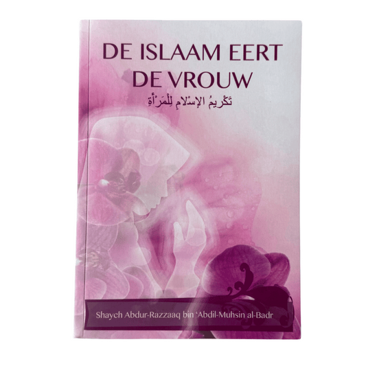 De Islaam Eert de Vrouw